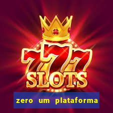 zero um plataforma de jogos